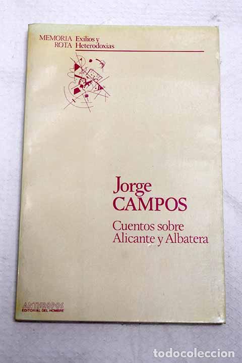 Libros: Cuentos sobre Alicante y Albatera.- Campos, Jorge