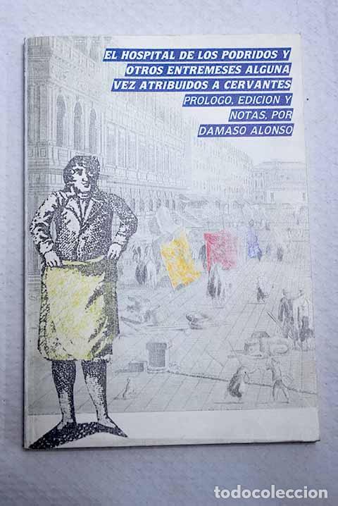 Libri di seconda mano: El hospital de los podridos y otros entremeses