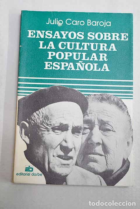 books: Ensayos sobre la cultura popular espa&ntilde;ola.- Caro Baroja, Julio