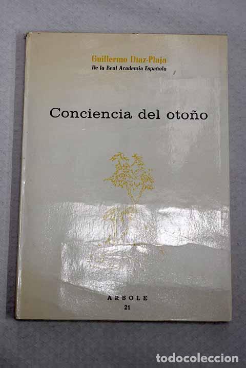 books: Conciencia del oto&ntilde;o.- D&iacute;az-Plaja, Guillermo