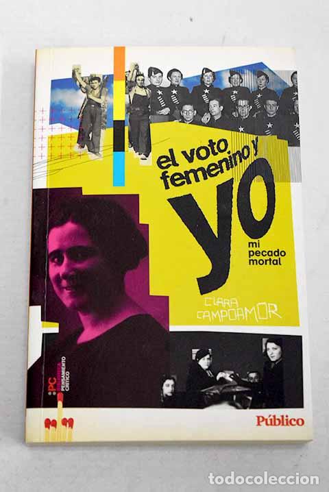 books: El voto femenino y yo: mi pecado mortal.- Campoamor, Clara