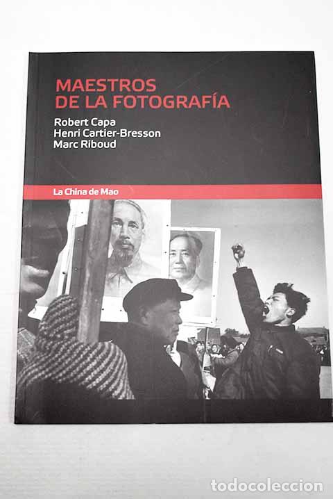 Livres: La China de Mao: Capa, Robert.- Capa, Robert