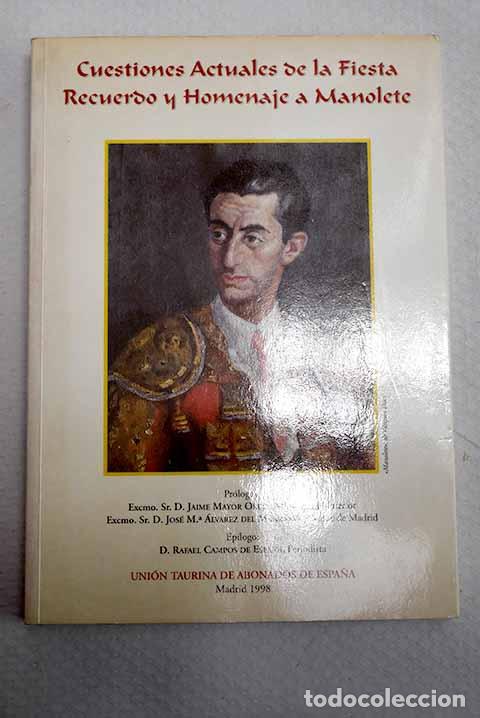 Livres: Cuestiones actuales de la fiesta: recuerdo y homenaje a Manolete