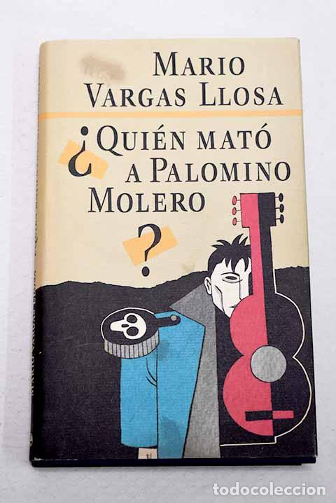 Livres: &iquest;Qui&eacute;n mat&oacute; a Palomino Molero?.- Vargas Llosa, Mario