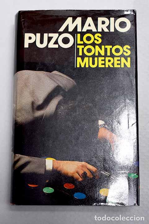 Livres: Los tontos mueren: Puzo, Mario.- Puzo, Mario