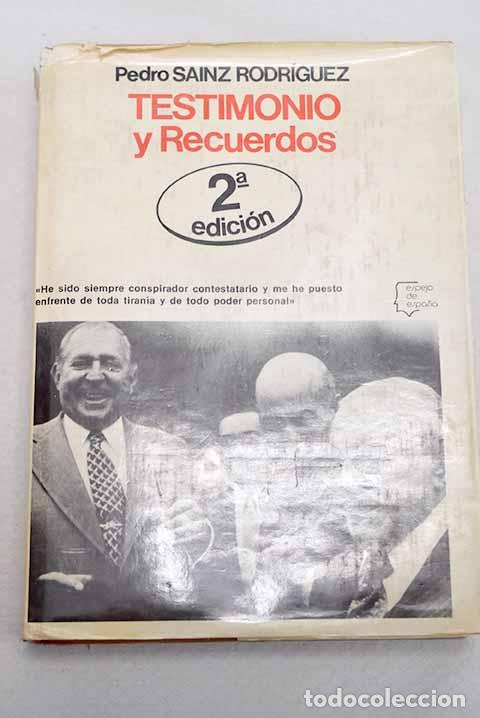books: Testimonio y Recuerdos.- Sainz Rodr&iacute;guez, Pedro