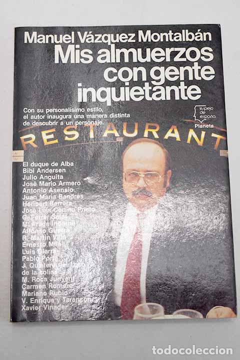 books: Mis almuerzos con gente inquietante.- V&aacute;zquez Montalb&aacute;n, Manuel