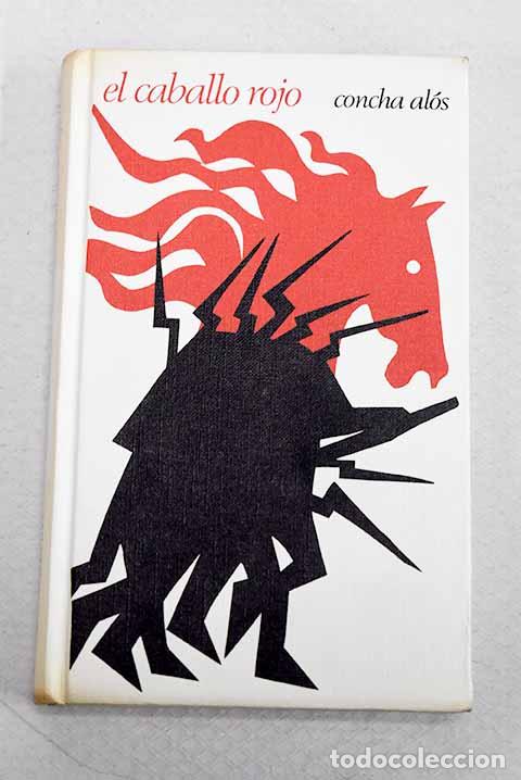 books: El caballo rojo: Al&oacute;s, Concha.- Al&oacute;s, Concha
