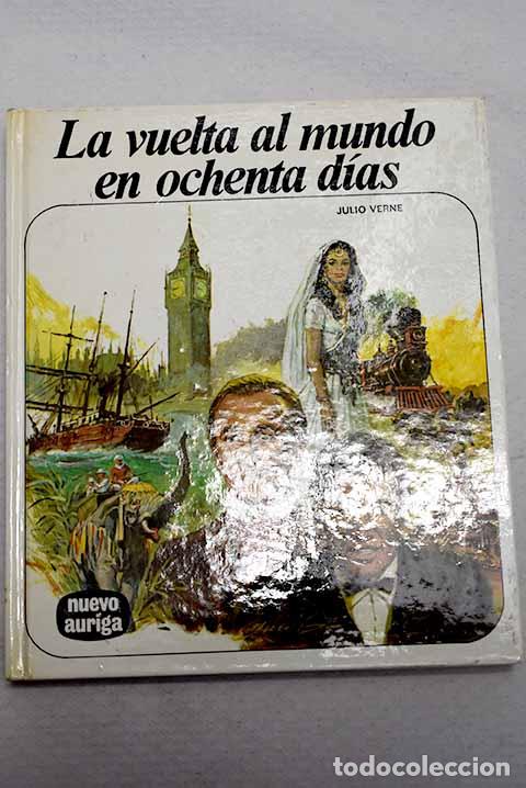 Libros: La vuelta al mundo en ochenta d&iacute;as.- Verne, Julio