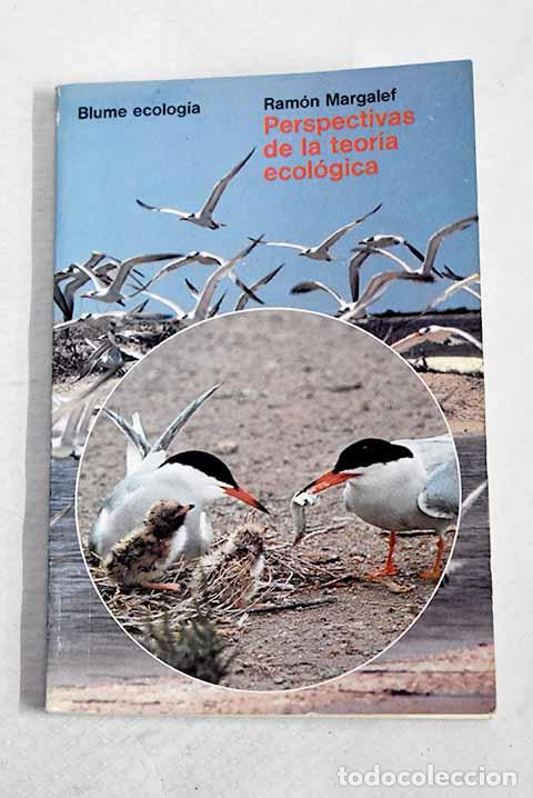 Libros: Perspectivas de la teor&iacute;a ecol&oacute;gica.- Margalef, Ram&oacute;n