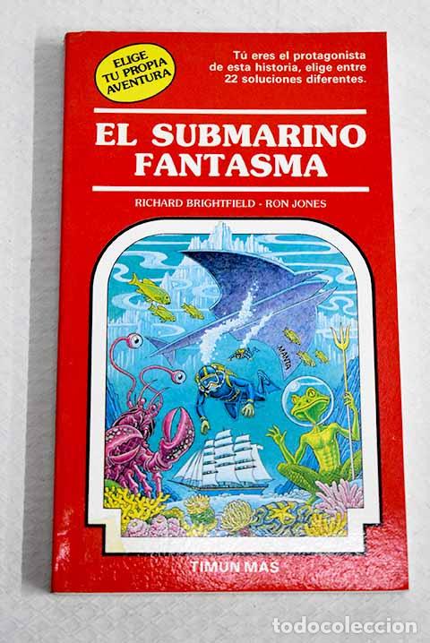Libros: El submarino fantasma.- Brightfield, Richard