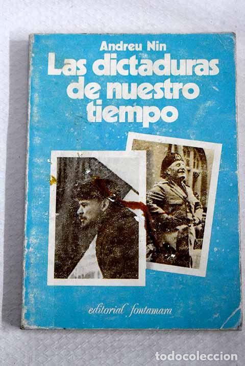 Livres: Las dictaduras de nuestro tiempo.- Nin, Andreu