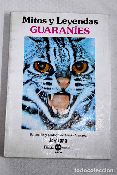Livres: Mitos y leyendas guaran&iacute;es