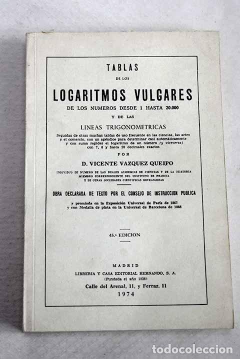 Livres: Tablas de logaritmos vulgares de los n&uacute;meros desde 1 hasta 20000 y de las l&iacute;neas trigonom&eacute;tricas