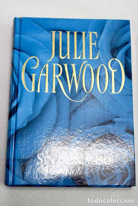 Livres: Sin descanso: Garwood, Julie.- Garwood, Julie