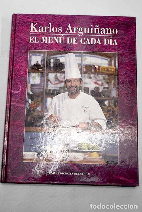 Libros: El men&uacute; de cada d&iacute;a: Argui&ntilde;ano, Karlos.- Argui&ntilde;ano, Karlos