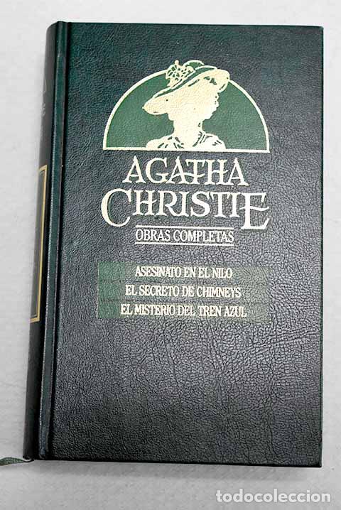 Livres: Asesinato en el Nilo ; El secreto de Chimneys ; El Misterio del tren azul.- Christie, Agatha
