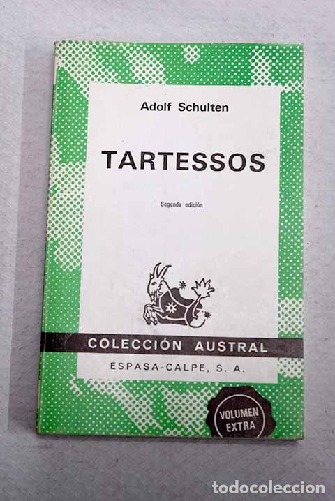 Libros: Tartessos: Schulten, Adolf.- Schulten, Adolf