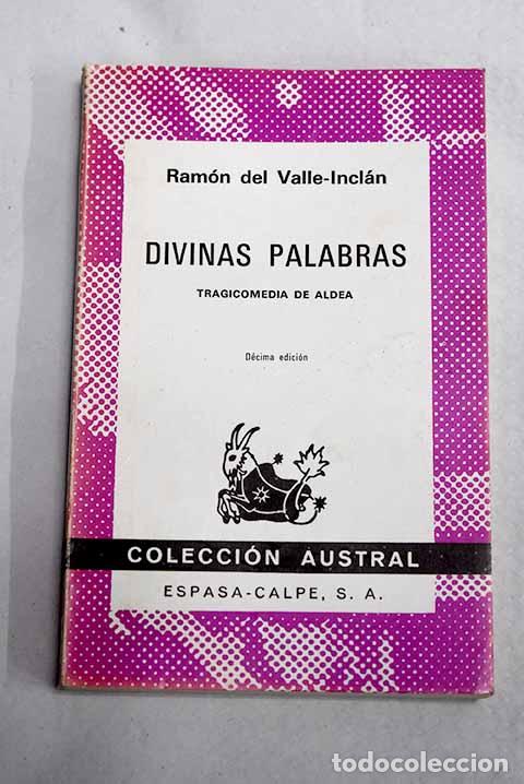 Libros: Divinas palabras: tragicomedia de aldea.- Valle-Incl&aacute;n, Ram&oacute;n del