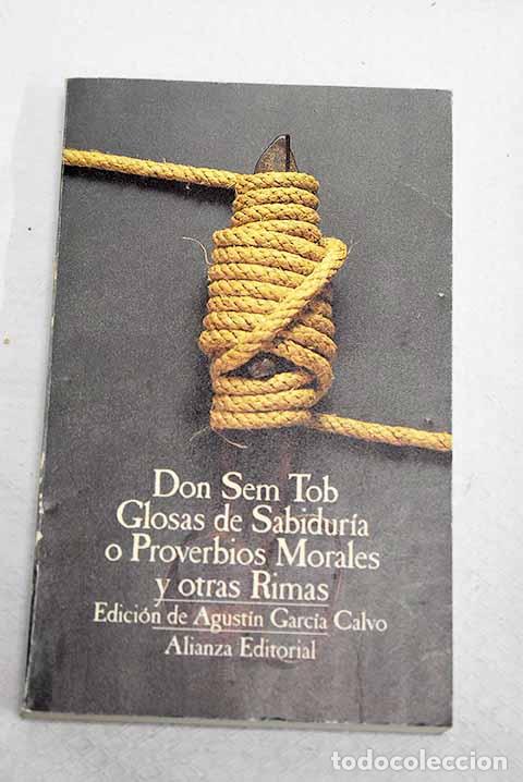 Libros: Glosas de sabidur&iacute;a o Proverbios morales y otras rimas.- Sem Tob de Carri&oacute;n