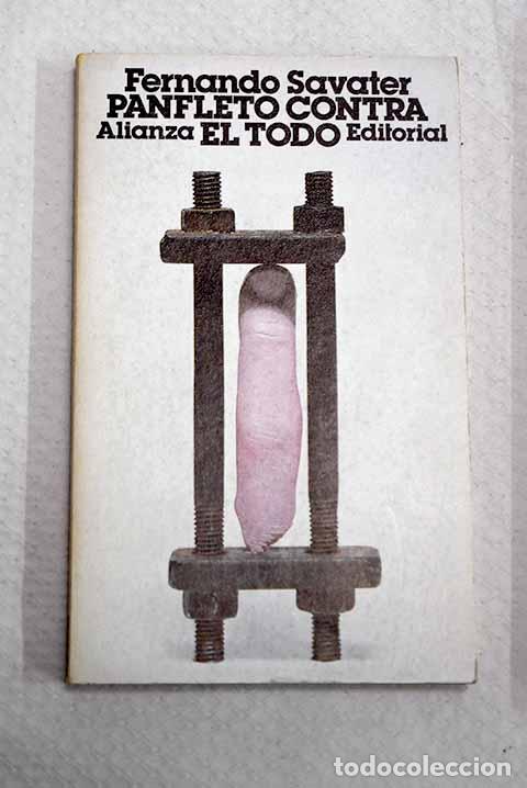 Libros: Panfleto contra el Todo.- Savater, Fernando