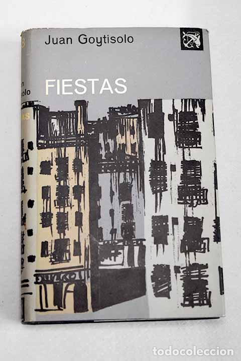 Libros: Fiestas: Goytisolo, Juan.- Goytisolo, Juan