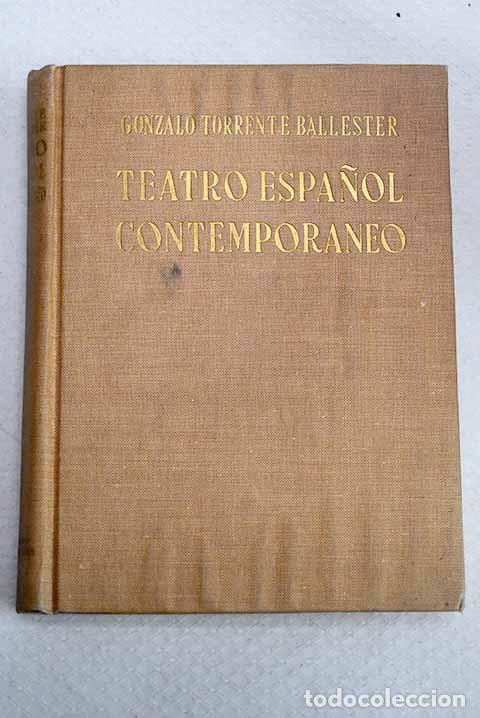 Livros em segunda m&atilde;o: Teatro espa&ntilde;ol contemporaneo.- Torrente Ballester, Gonzalo