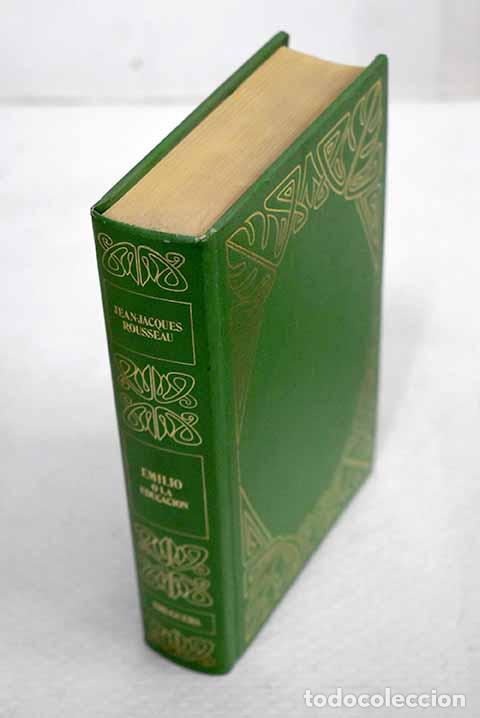 Libros: Emilio o la educaci&oacute;n.- Rousseau, Jean-Jacques