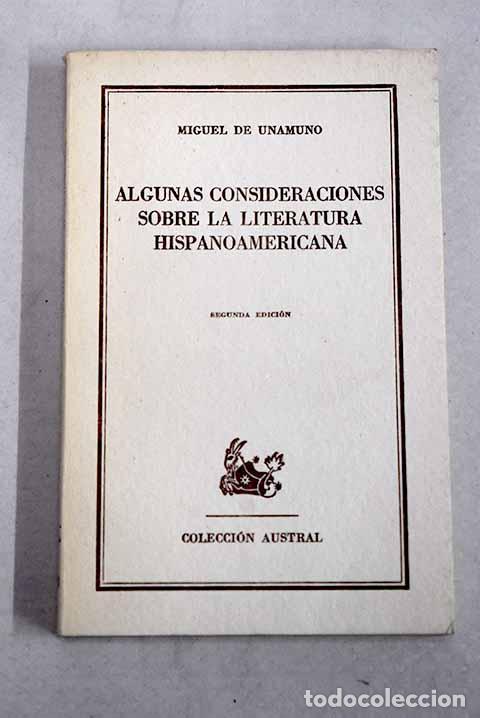 Libros: Algunas consideraciones sobre la literatura hispanoamericana.- Unamuno, Miguel de