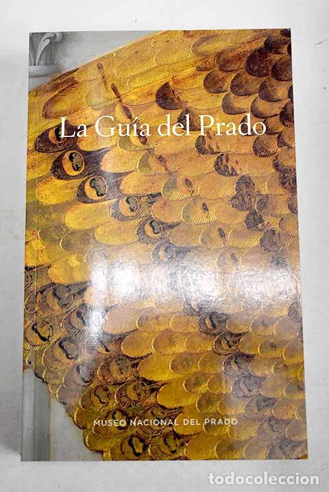 Libros: La gu&iacute;a del Prado: : Museo Nacional del Prado.