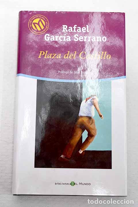 Libros: Plaza del Castillo: Garc&iacute;a Serrano, Rafael.- Garc&iacute;a Serrano, Rafael