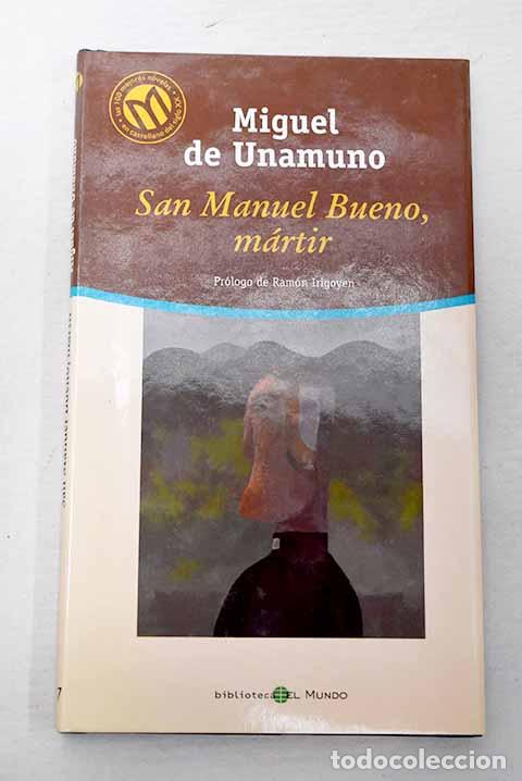 Libros: San Manuel Bueno, m&aacute;rtir.- Unamuno, Miguel de