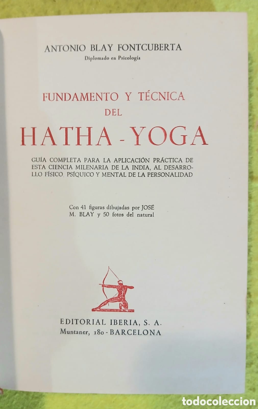 Libros: Hatha Yoga, Antonio Blay Fontcuberta - Foto 2
