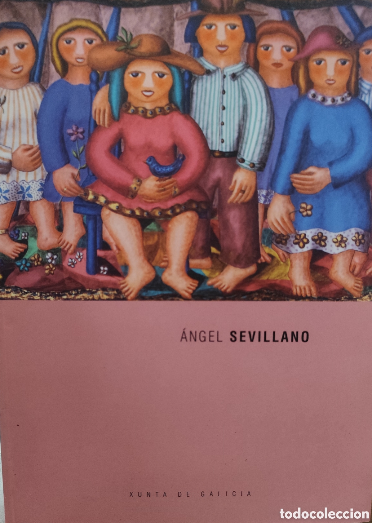 Livres: ANGEL SEVILLANO. Catalogos de Arte. Galicia