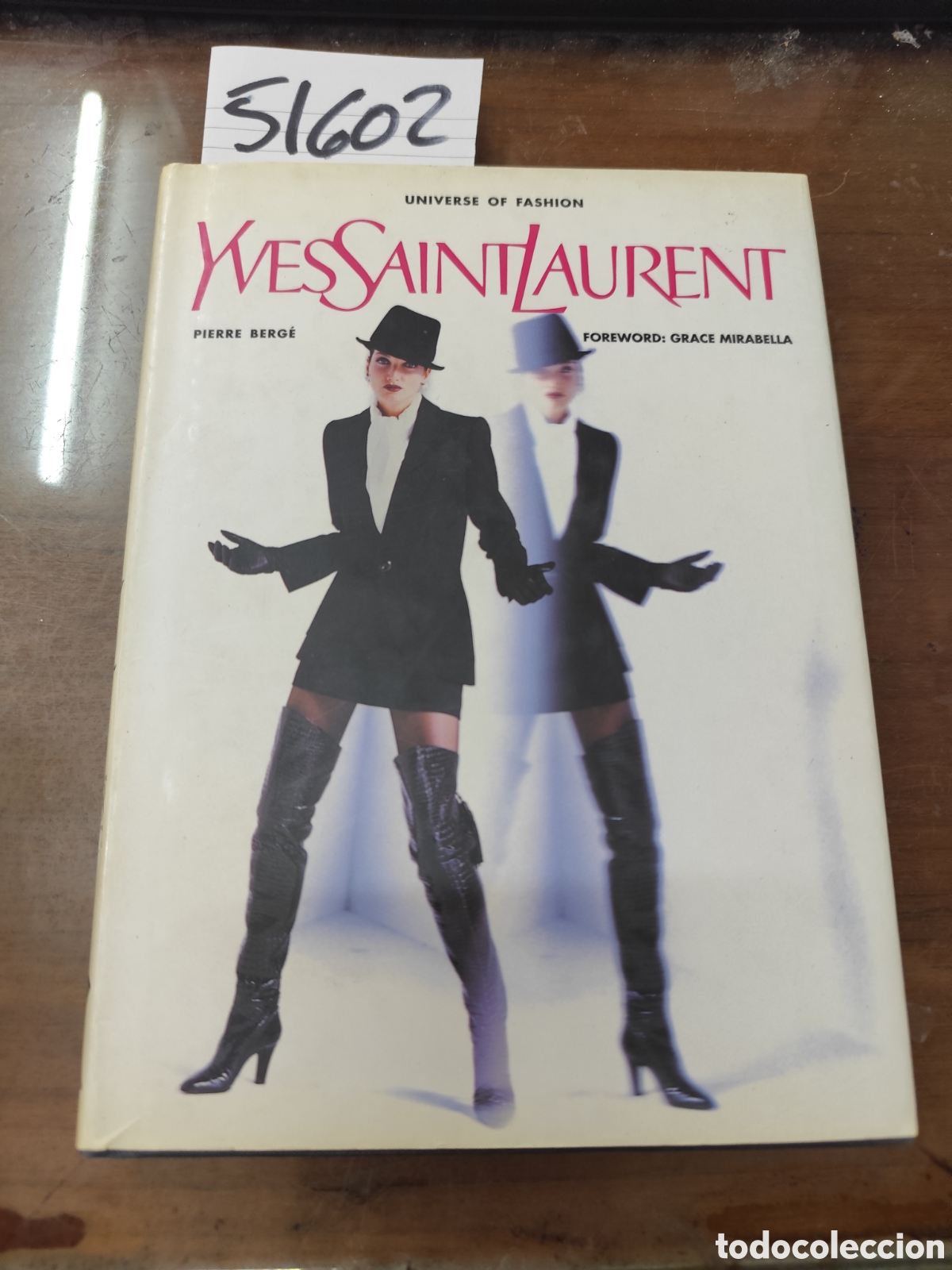Livres: YVES SAINT LAURENT. Universe of Fashion. Moda. En Ingl&eacute;s - BERGE,Pierre