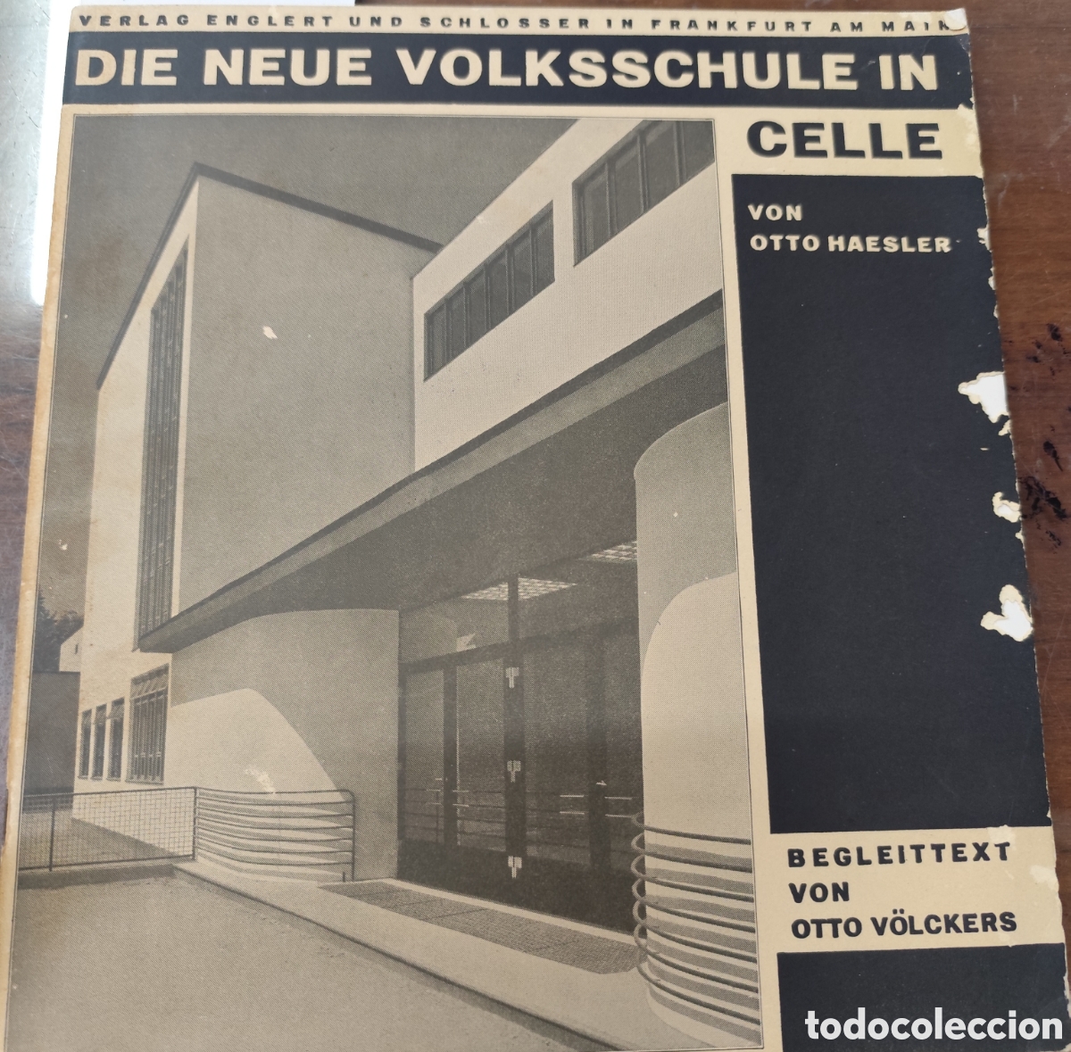 Libros: DIE NEUE VOLKSSCHULE IN CELLE. La nueva escuela p&uacute;blica de Celle. A&ntilde;o 1929 - HAESLER,Otto