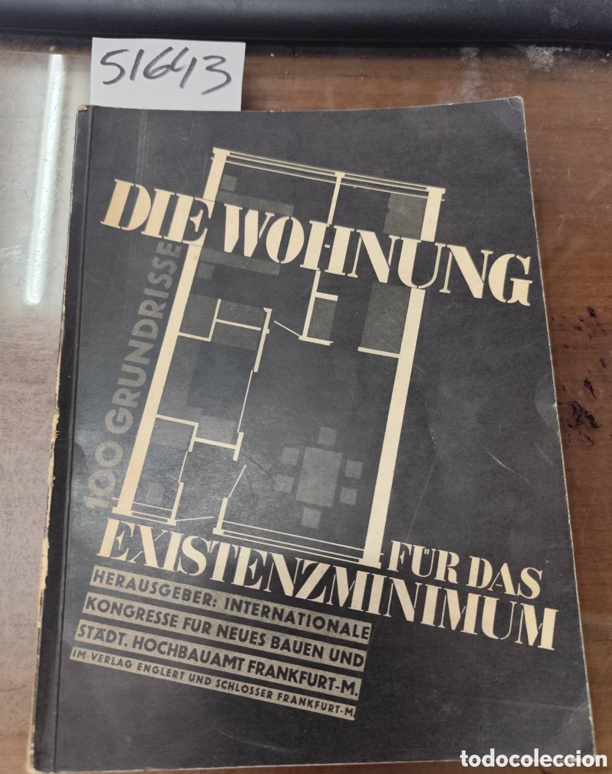 Livros em segunda m&atilde;o: DIE WOHNUNG F&Uuml;R DAS EXISTENZMINIMUM. Einhundert Grundrisse met erkl&auml;renden Referaten von Victor Bour
