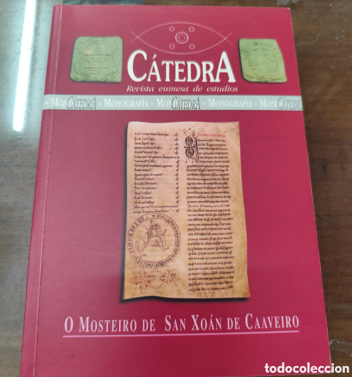 Livros em segunda m&atilde;o: O MONASTERIO DE SAN XOAN DE CAAVEIRO. C&aacute;tedra Revista eumesa de estudios n&ordm; 3. Monograf&iacute;a. Galicia