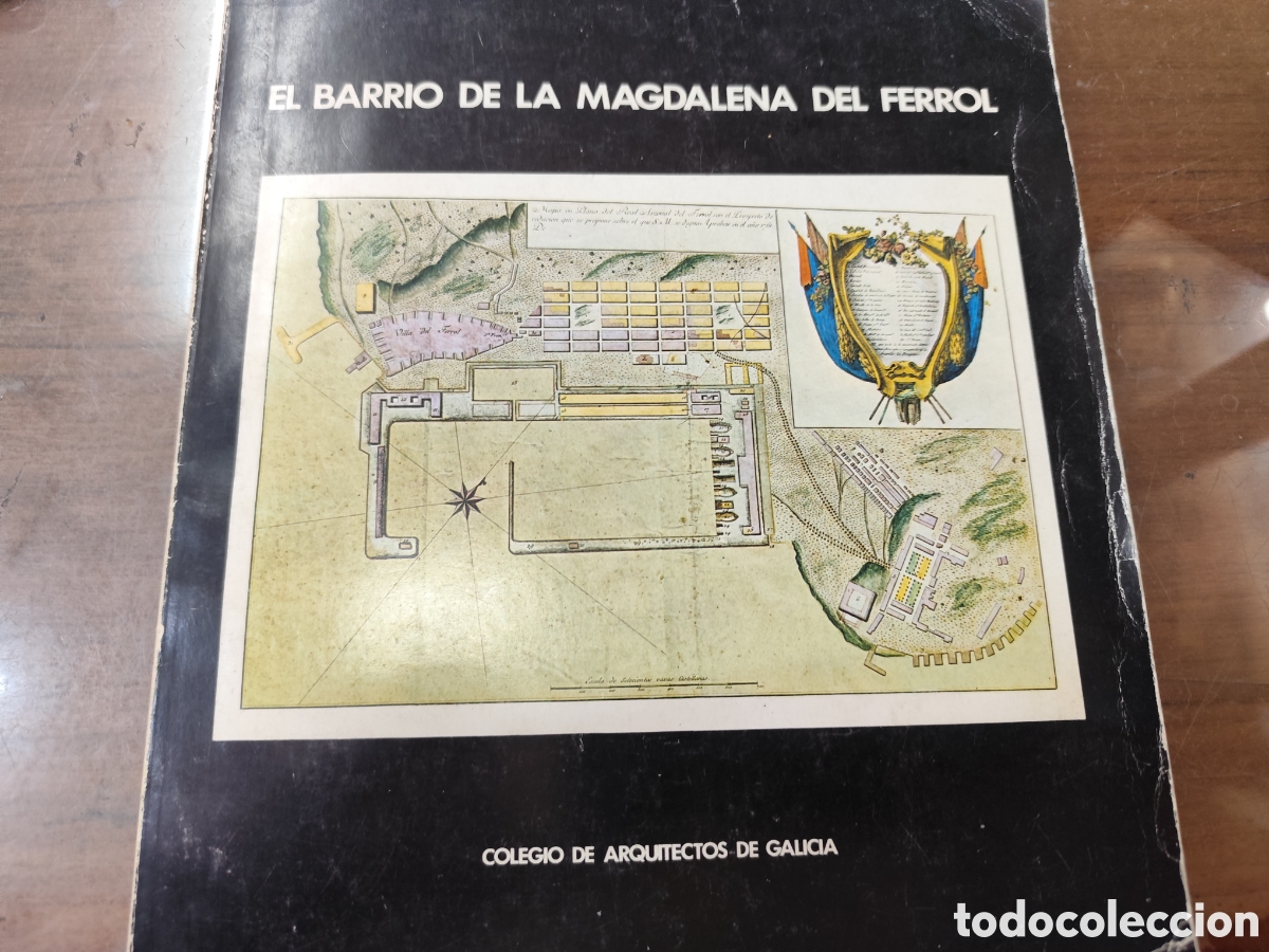 Livros em segunda m&atilde;o: EL BARRIO DE LA MAGDALENA DEL FERROL. Galicia - TARRAGO CID,Salvador
