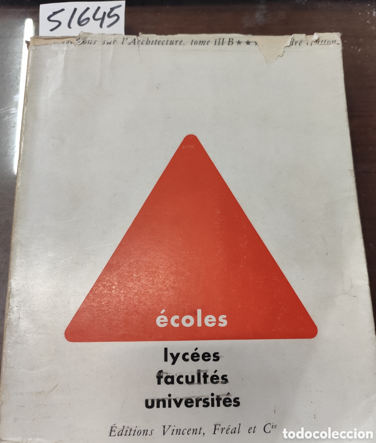 Libros: CONVERSATIONS SUR L ARCHITECTURE. Tomo III B. Ecoles,lyc&eacute;es,facult&eacute;s,universites