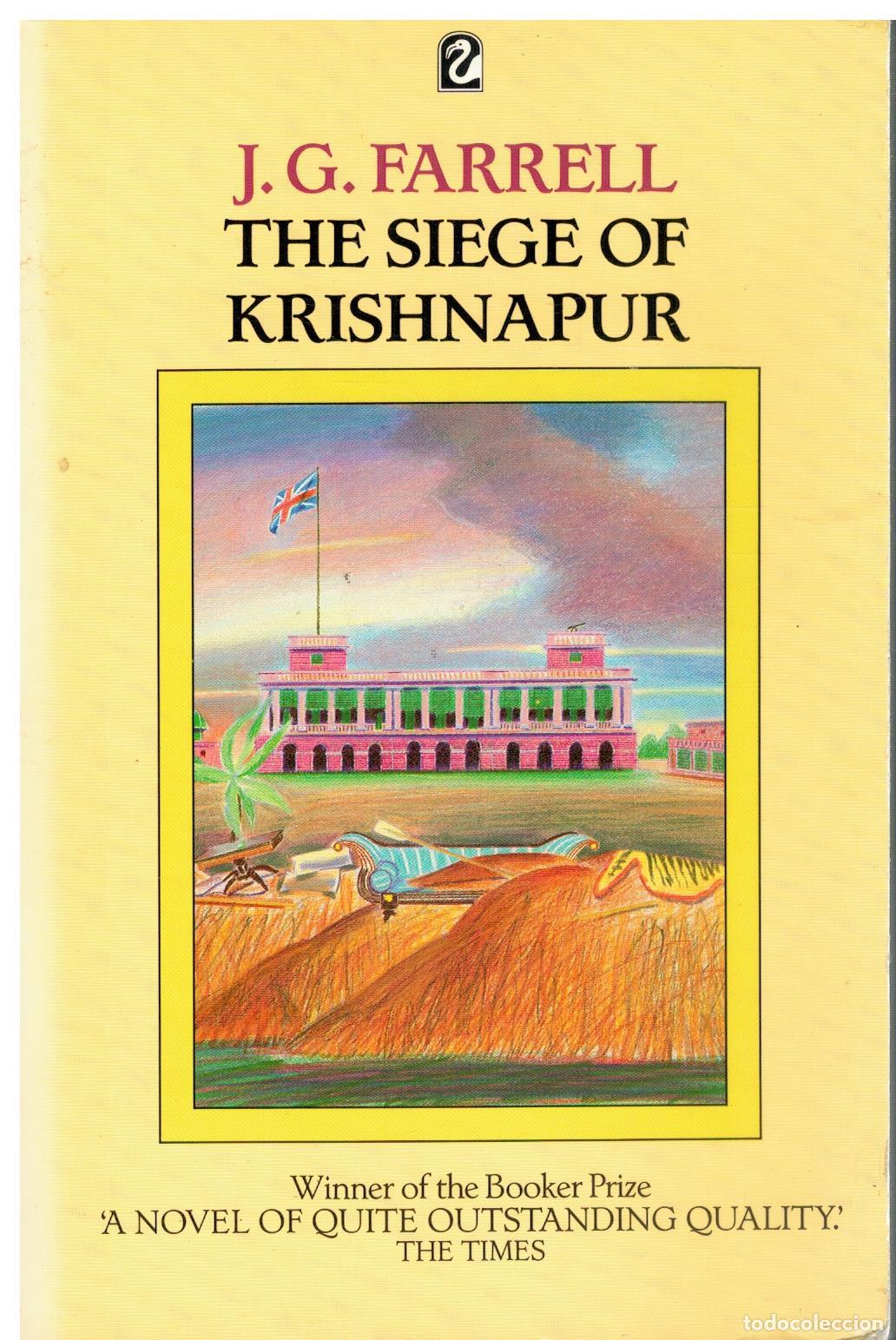 Livres: THE SIEGE OF KRISHNAPUR. A Novel.
