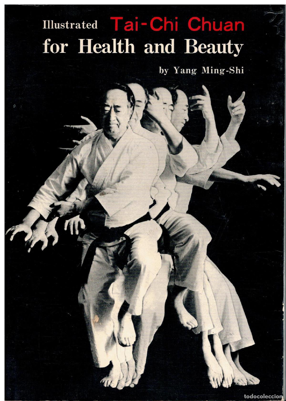 Livres: ILLUSTRATED TAI-CHI CHUAN FOR HEALTH AND BEAUTY. 1&ordf; edici&oacute;n. Con firma del anterior propietario.