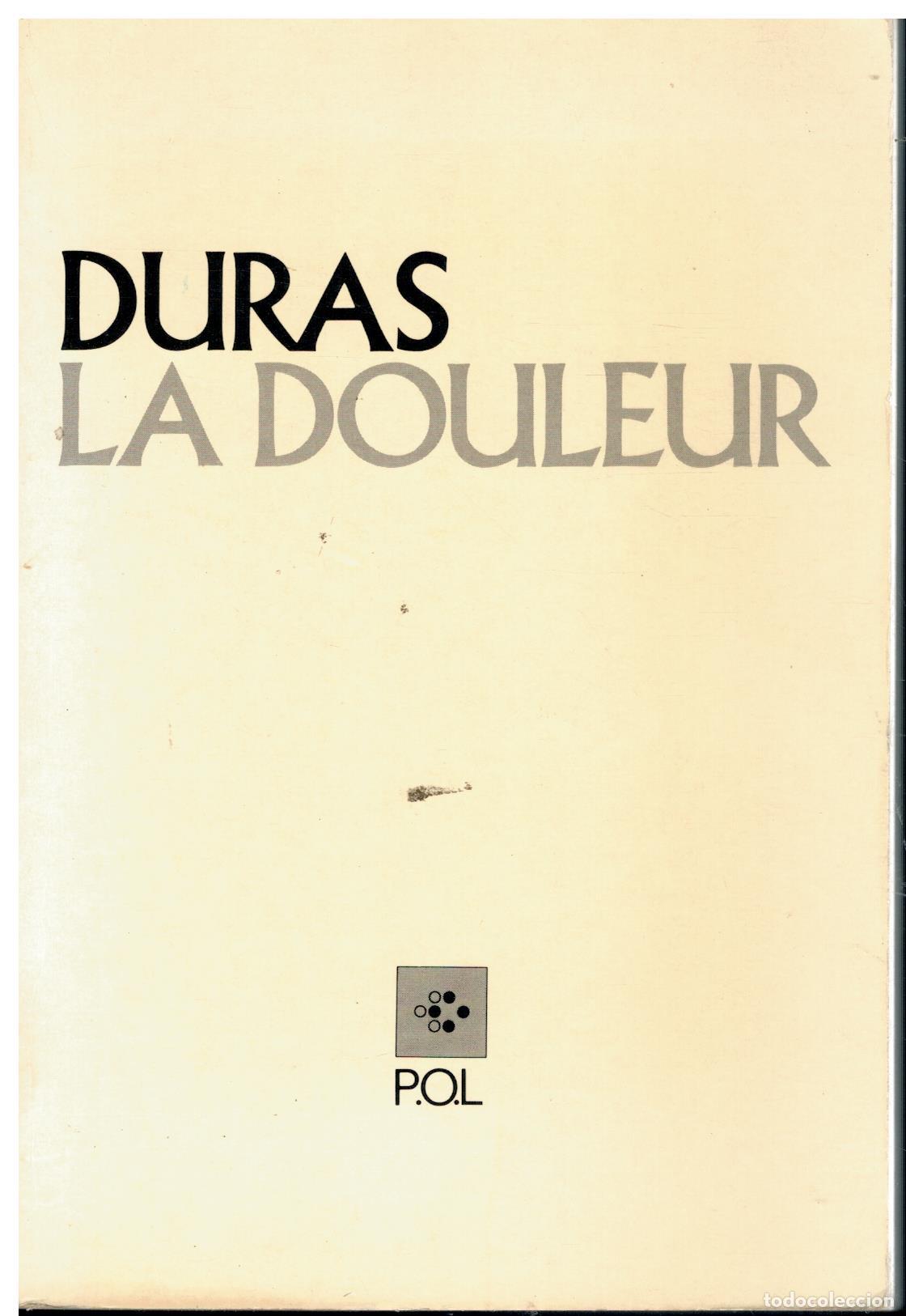 Libros: LA DOULEUR.