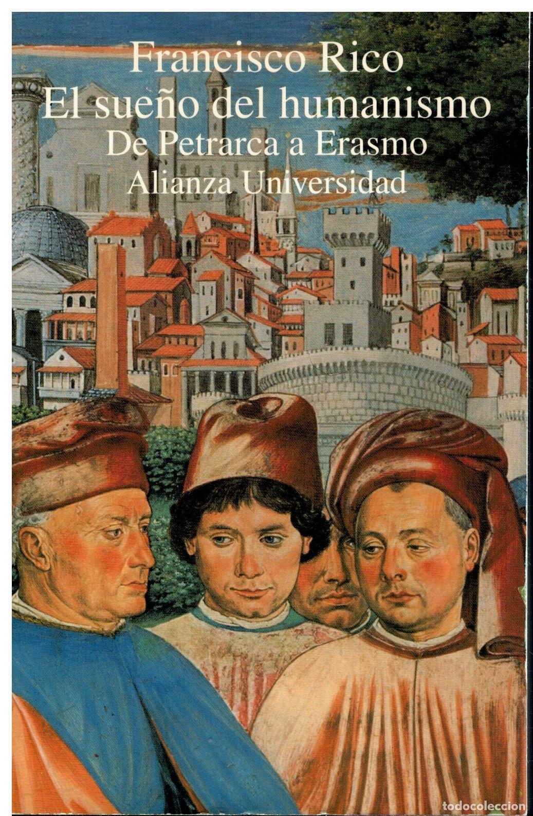Libros: EL SUE&Ntilde;O DEL HUMANISMO (DE PETRARCA A ERASMO).
