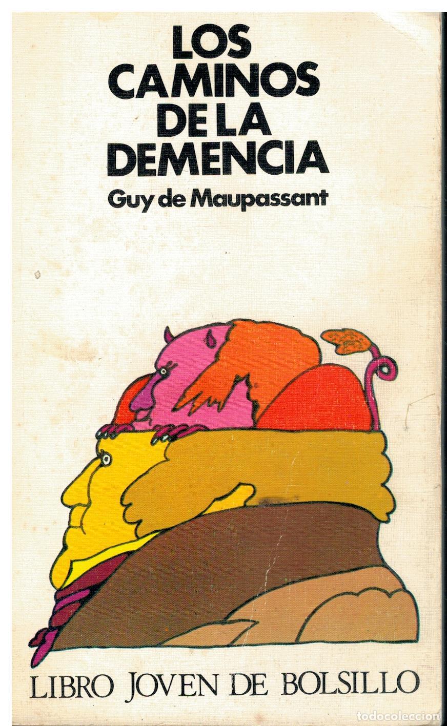 Libros: LOS CAMINOS DE LA DEMENCIA. Con firma del anterior propietario.