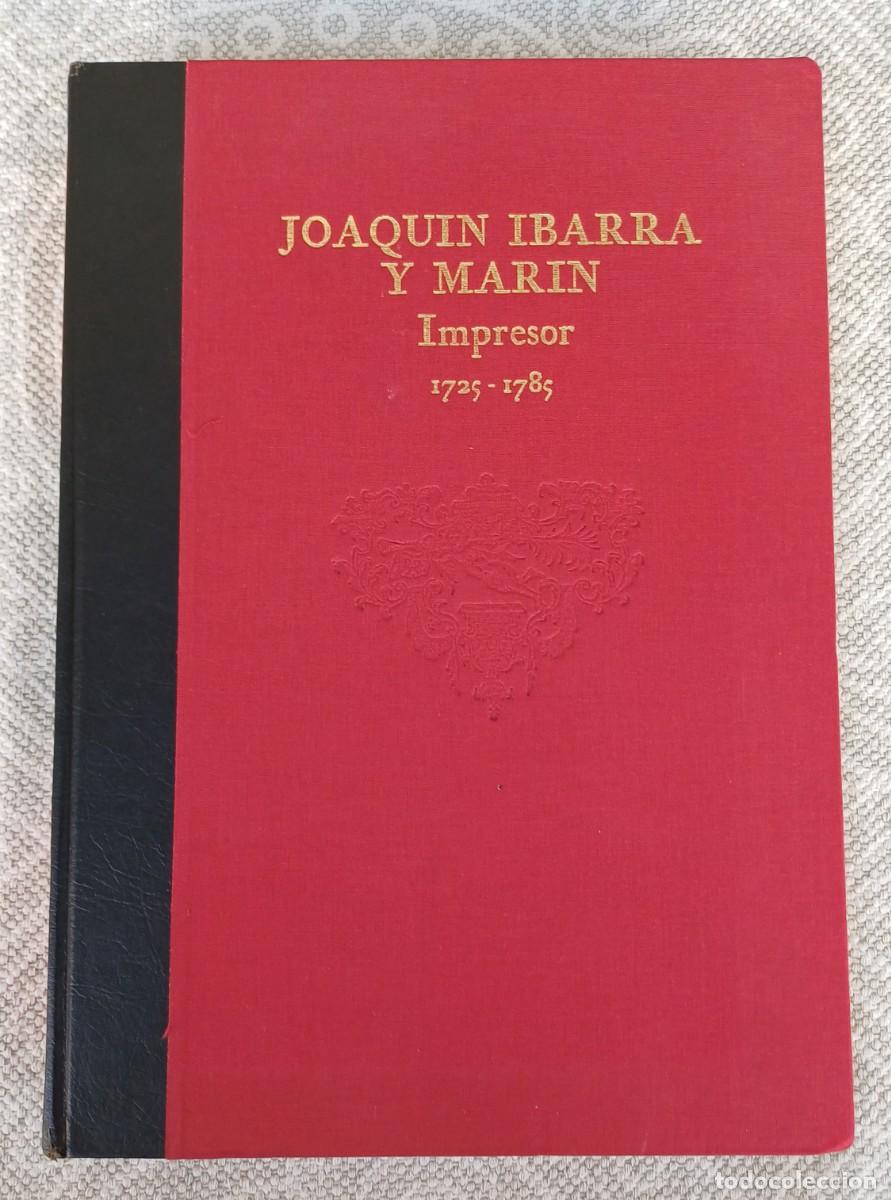Libros: JOAQU&Iacute;N IBARRA Y MAR&Iacute;N IMPRESOR 1725-1785 ... CONTIENE 2 CD