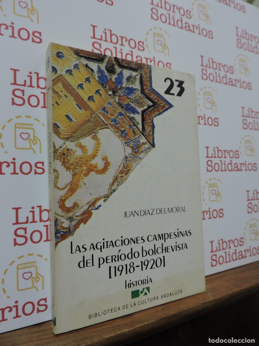Libros: Las agitaciones campesinas del periodo bolchevista (1918-1920) DIAZ DEL MORAL, Juan