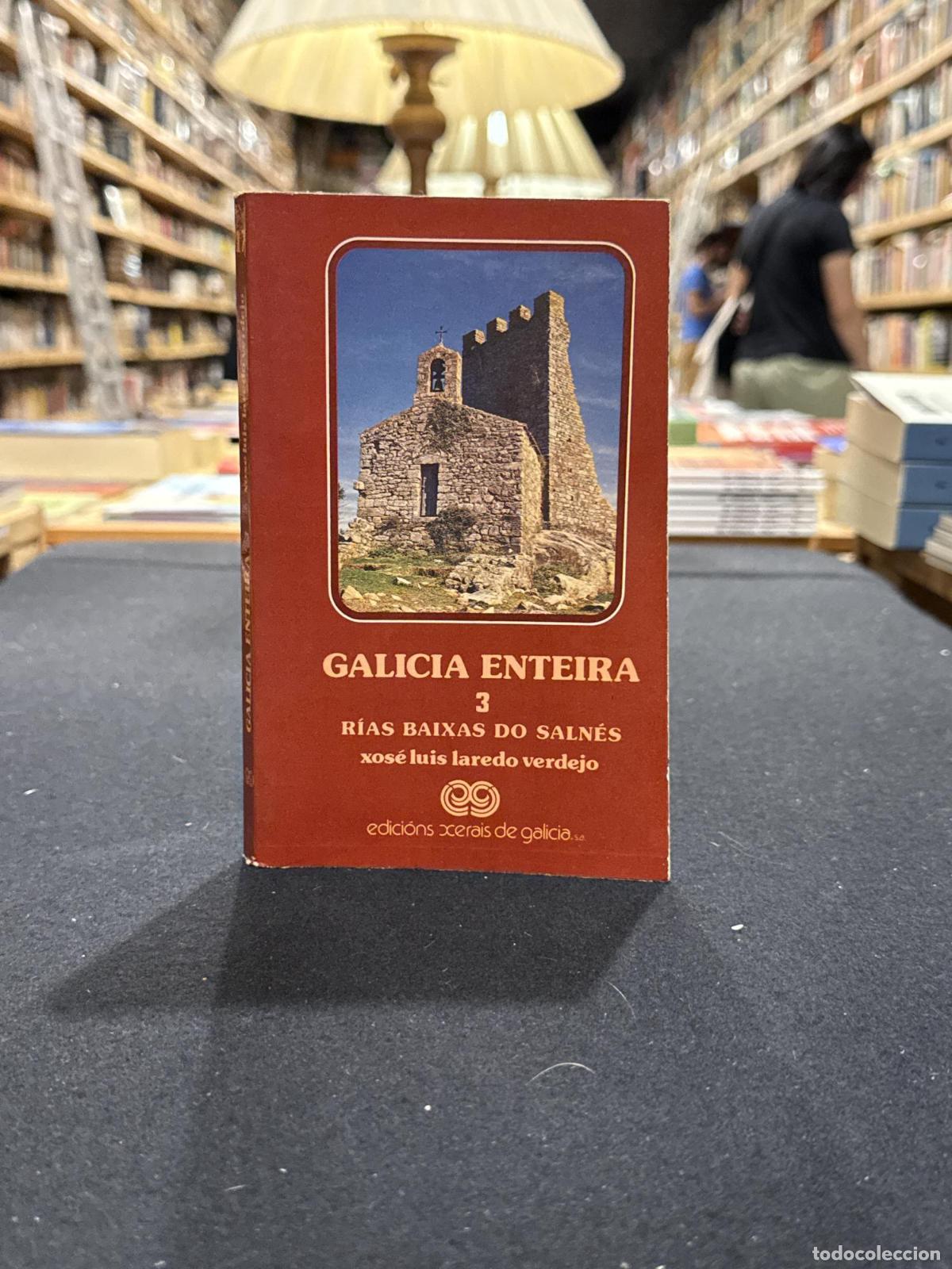Livres: Galicia enteira 3. R&iacute;as baixas do Saln&eacute;s - Xos&eacute; Luis Laredo Verdejo