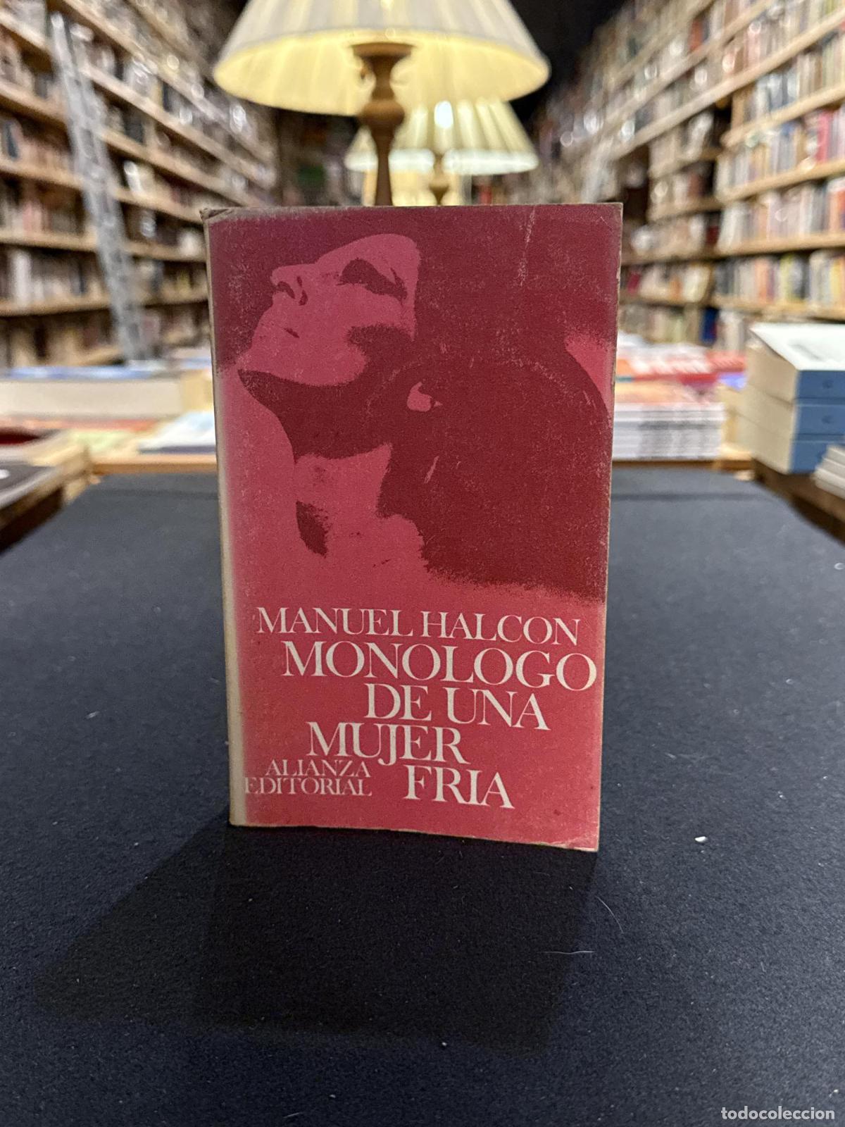 books: Monologo de una mujer fr&iacute;a - Manuel Halc&oacute;n