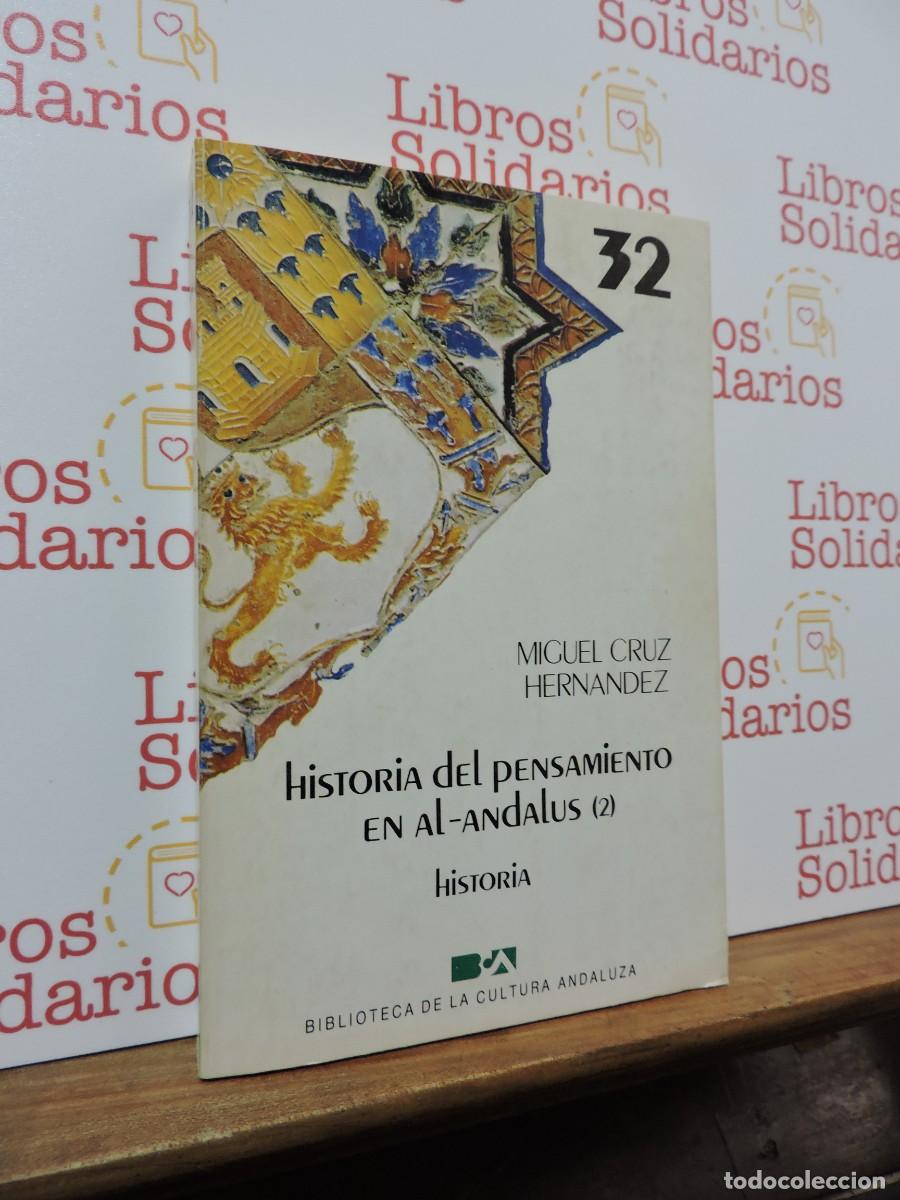 Libros: Historia del pensamiento en Al-Andalus. Vol.2. CRUZ HERN&Aacute;NDEZ. Biblioteca de la Cultura Andaluza.